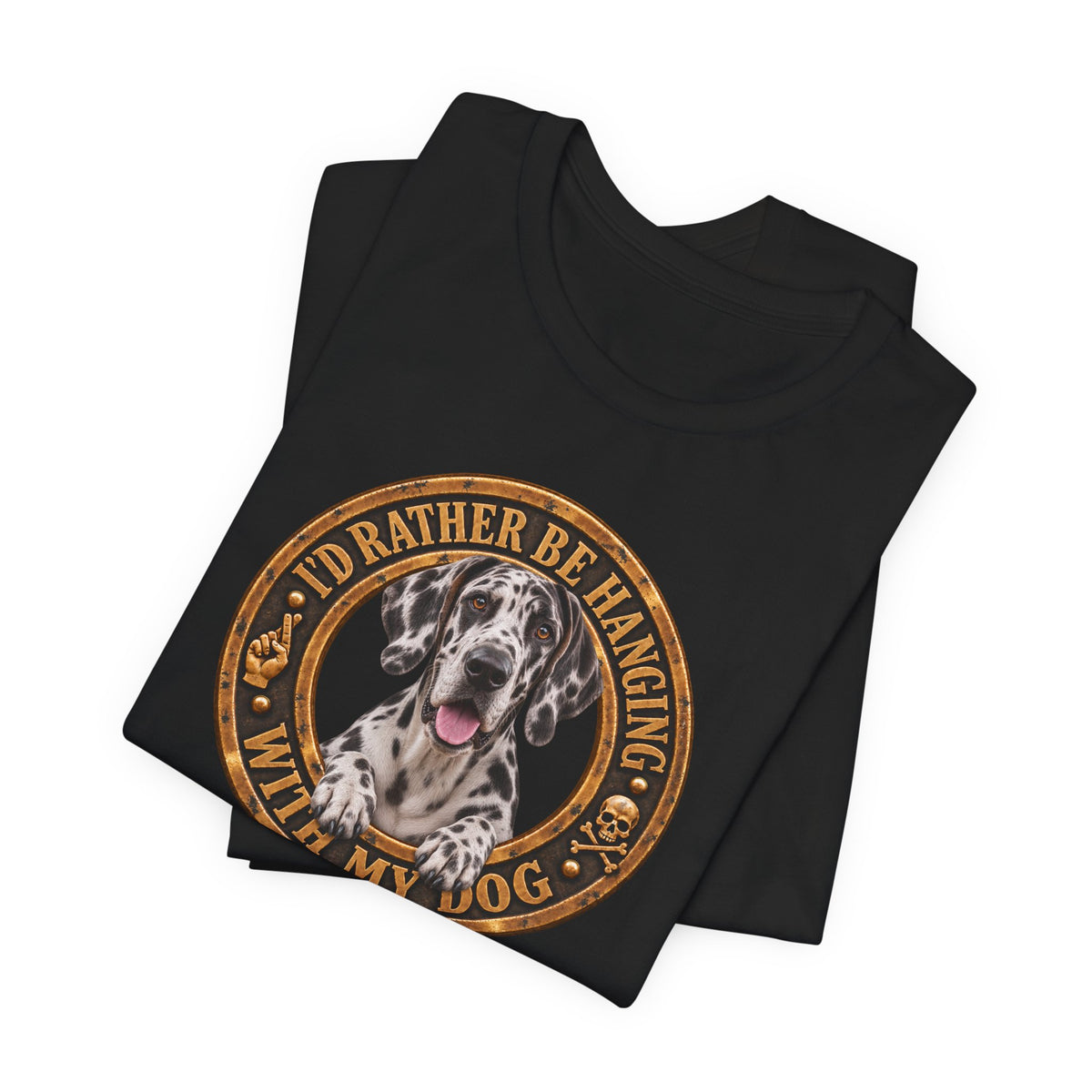Great Dane "I'd Rather Be Hanging With My Dog" — Unisex Graphic T-Shirt