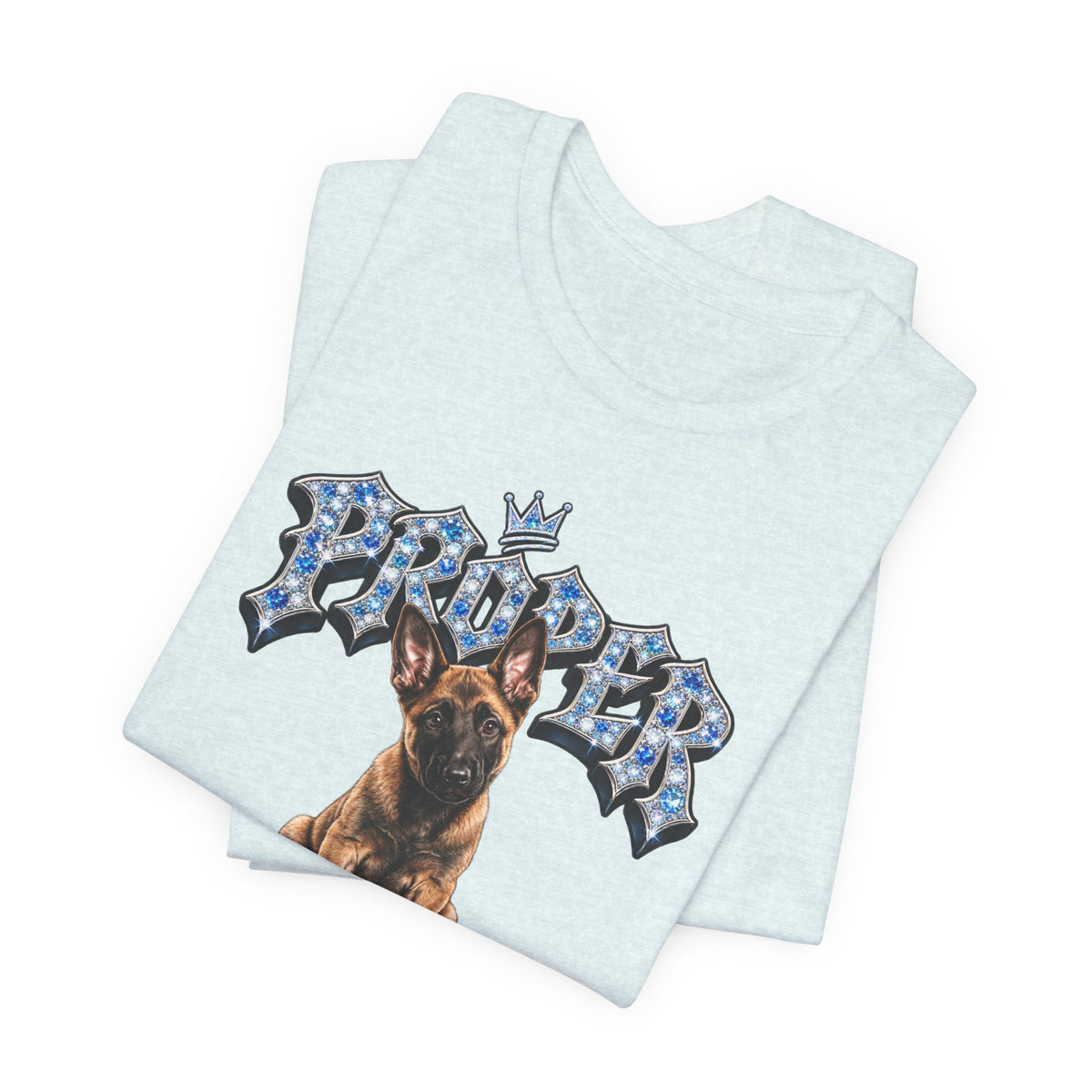 Malinois Puppy "Proper Mental" T‑Shirt — Unisex Graphic Tee