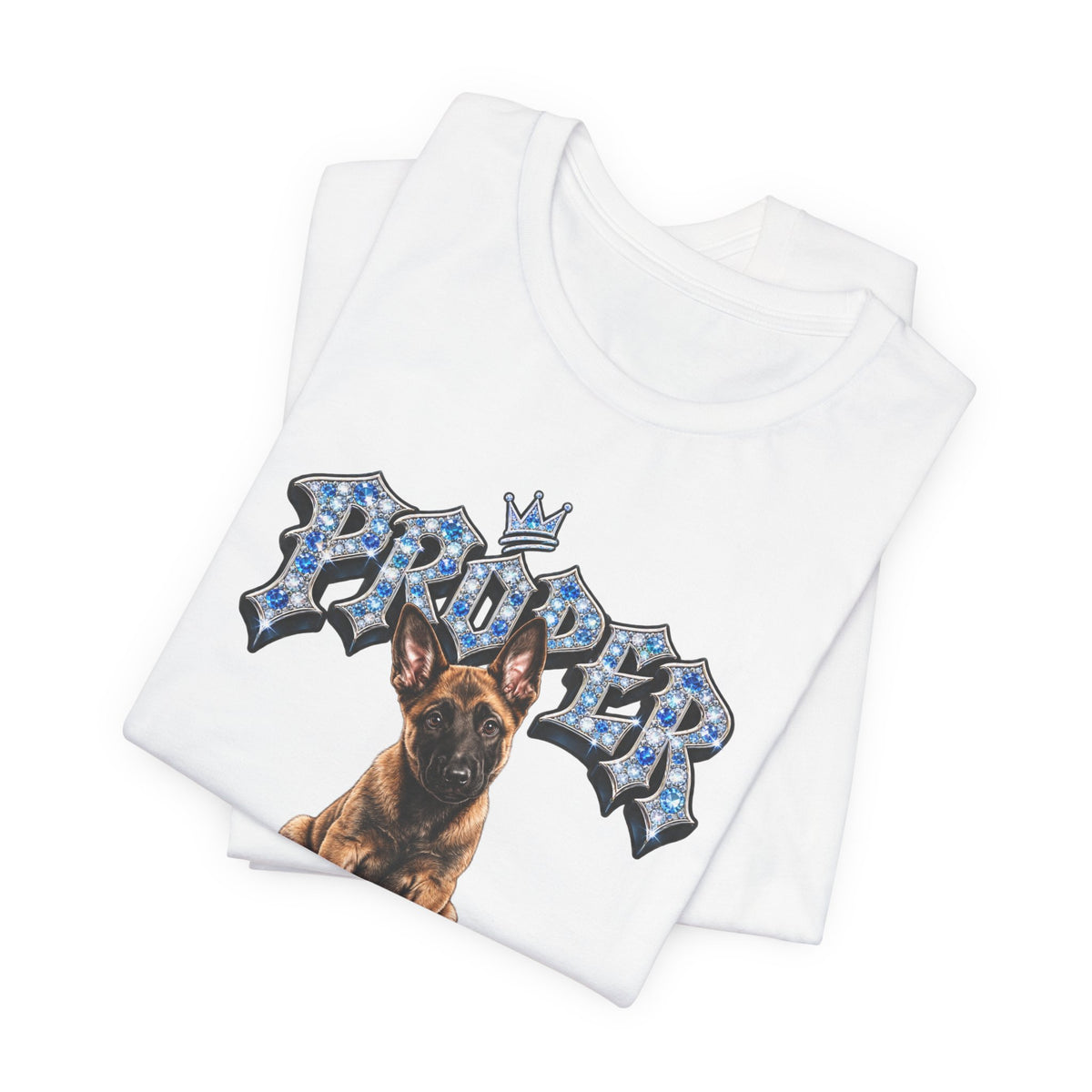 Malinois Puppy "Proper Mental" T‑Shirt — Unisex Graphic Tee