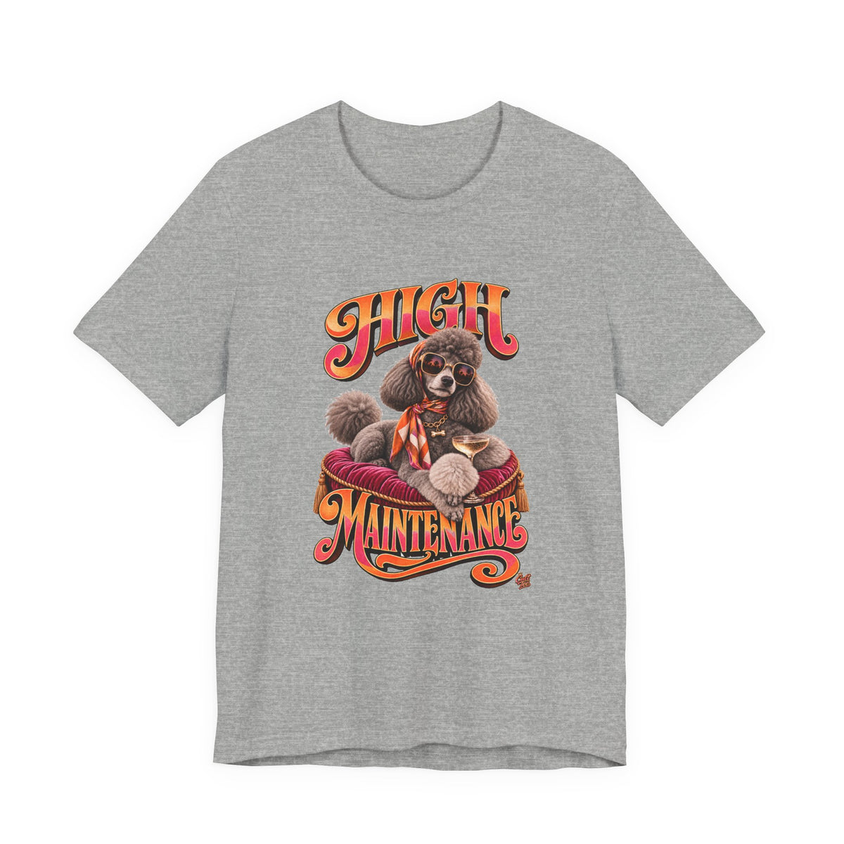 Poodle 'High Maintenance' T-Shirt - Unisex Graphic Dog Lovers Tee