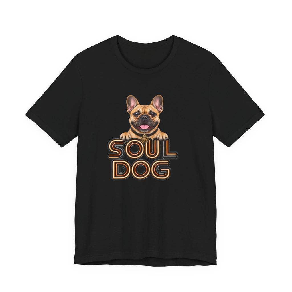 Soul Dog French Bulldog — Unisex Graphic T-Shirt