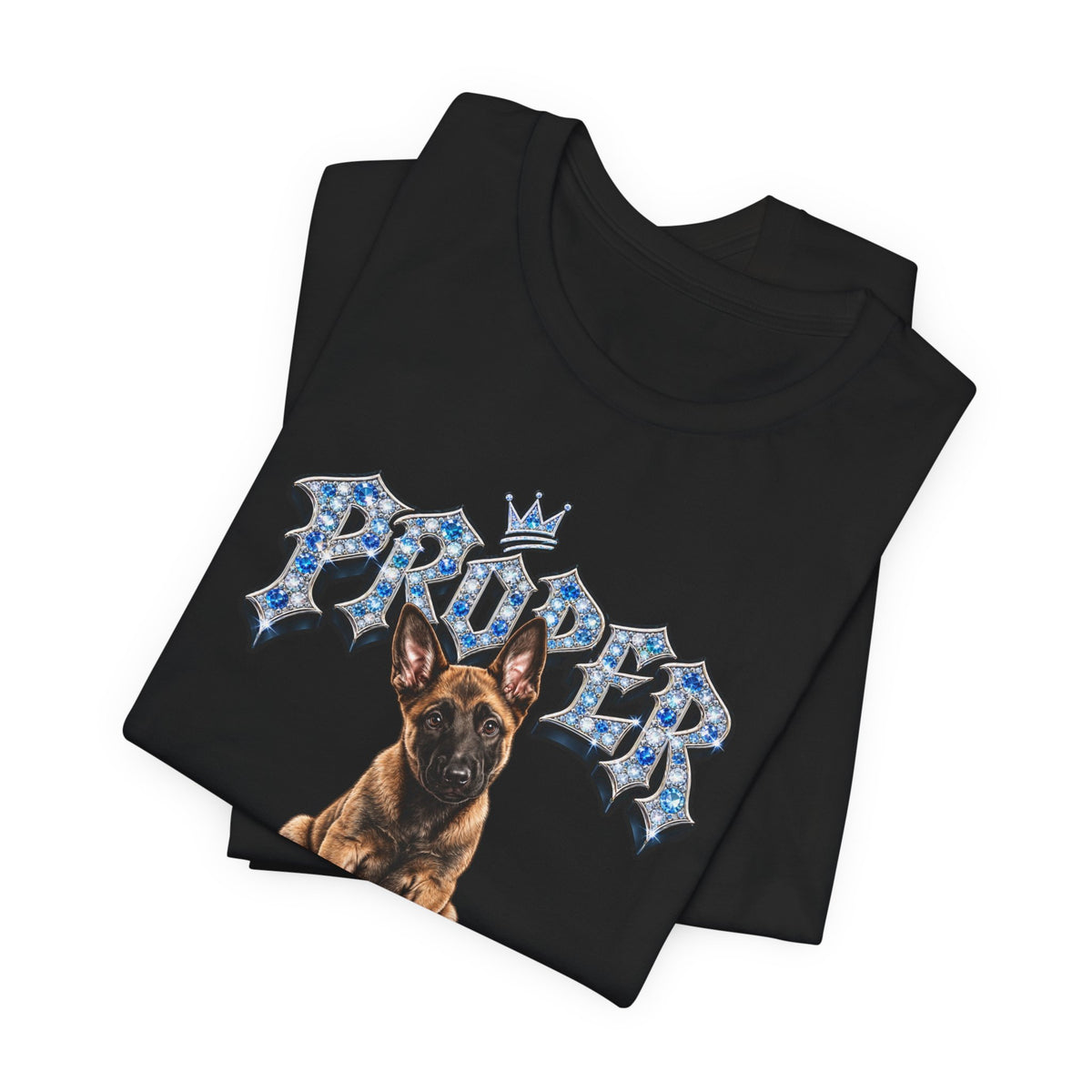 Malinois Puppy "Proper Mental" T‑Shirt — Unisex Graphic Tee