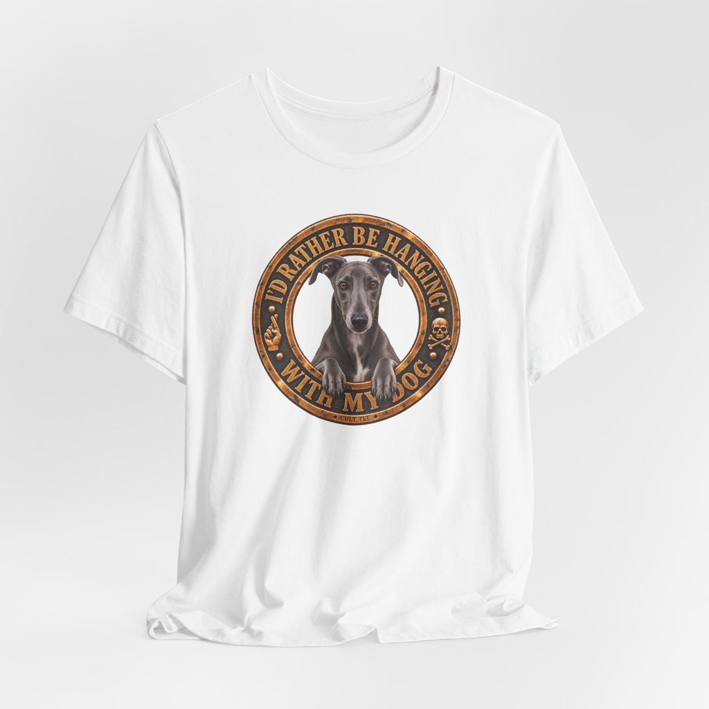 Greyhound 'I'd Rather Be With My Dog' - Unisex Graphic T-Shirt