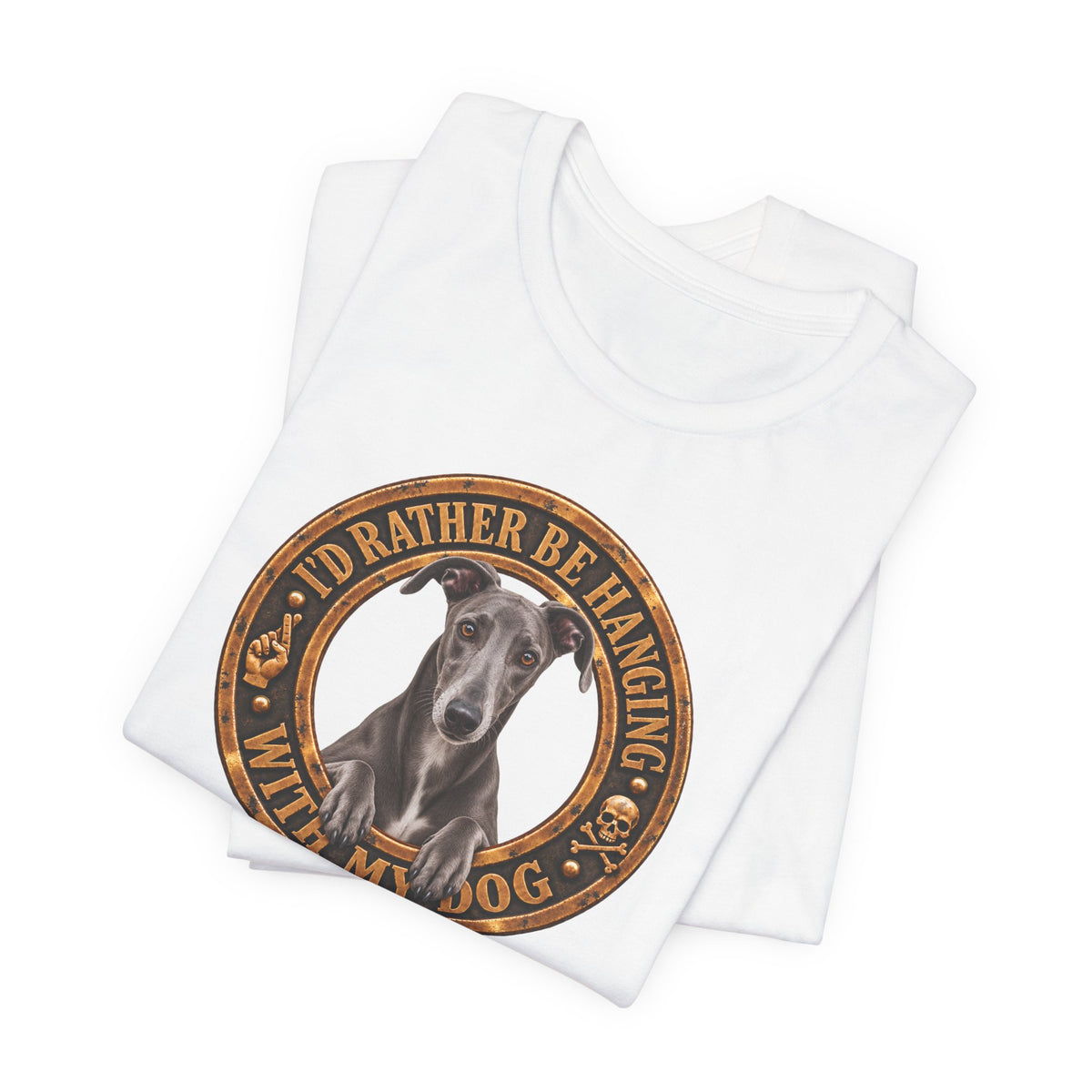 Greyhound 'I'd Rather Be With My Dog' - Unisex Graphic T-Shirt