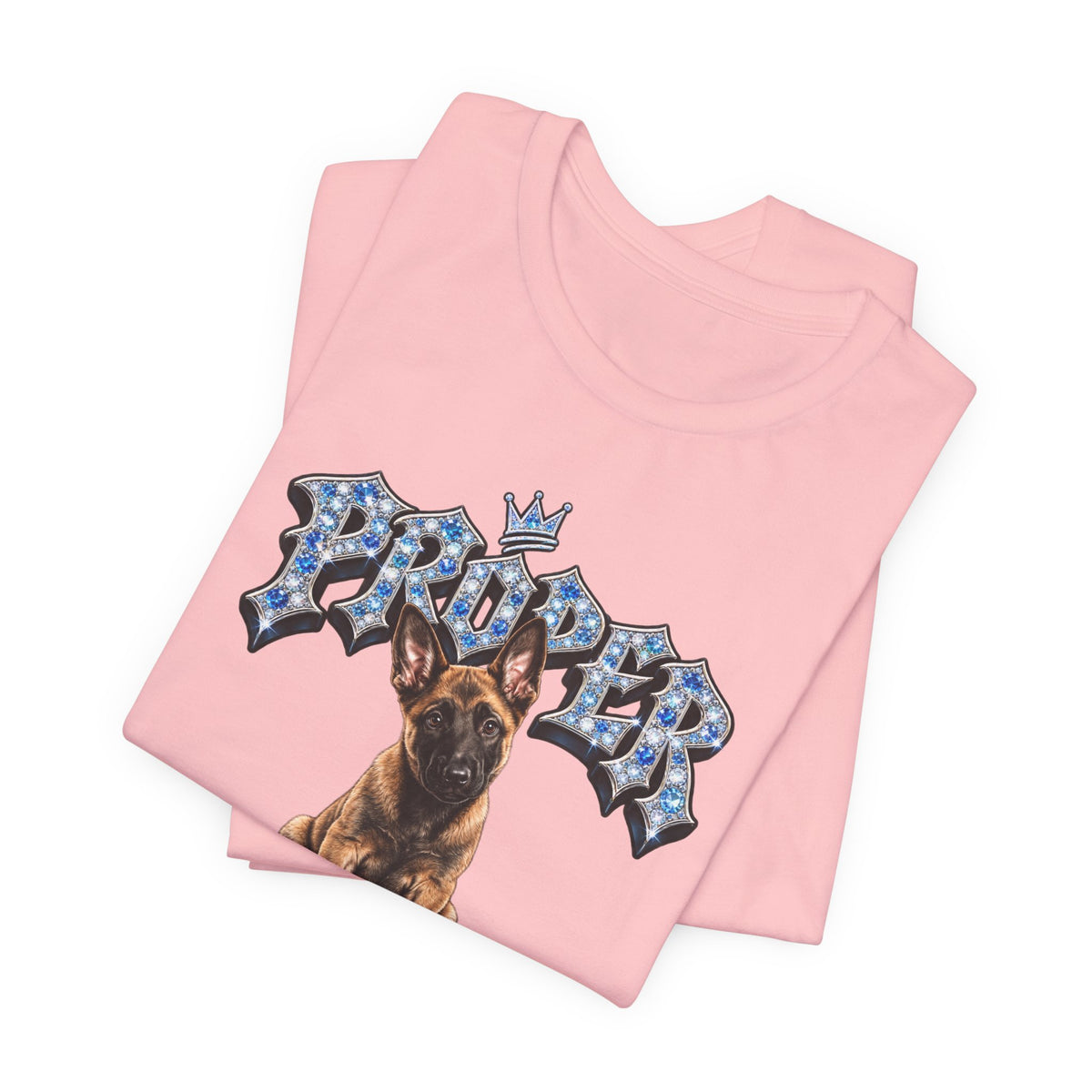 Malinois Puppy "Proper Mental" T‑Shirt — Unisex Graphic Tee