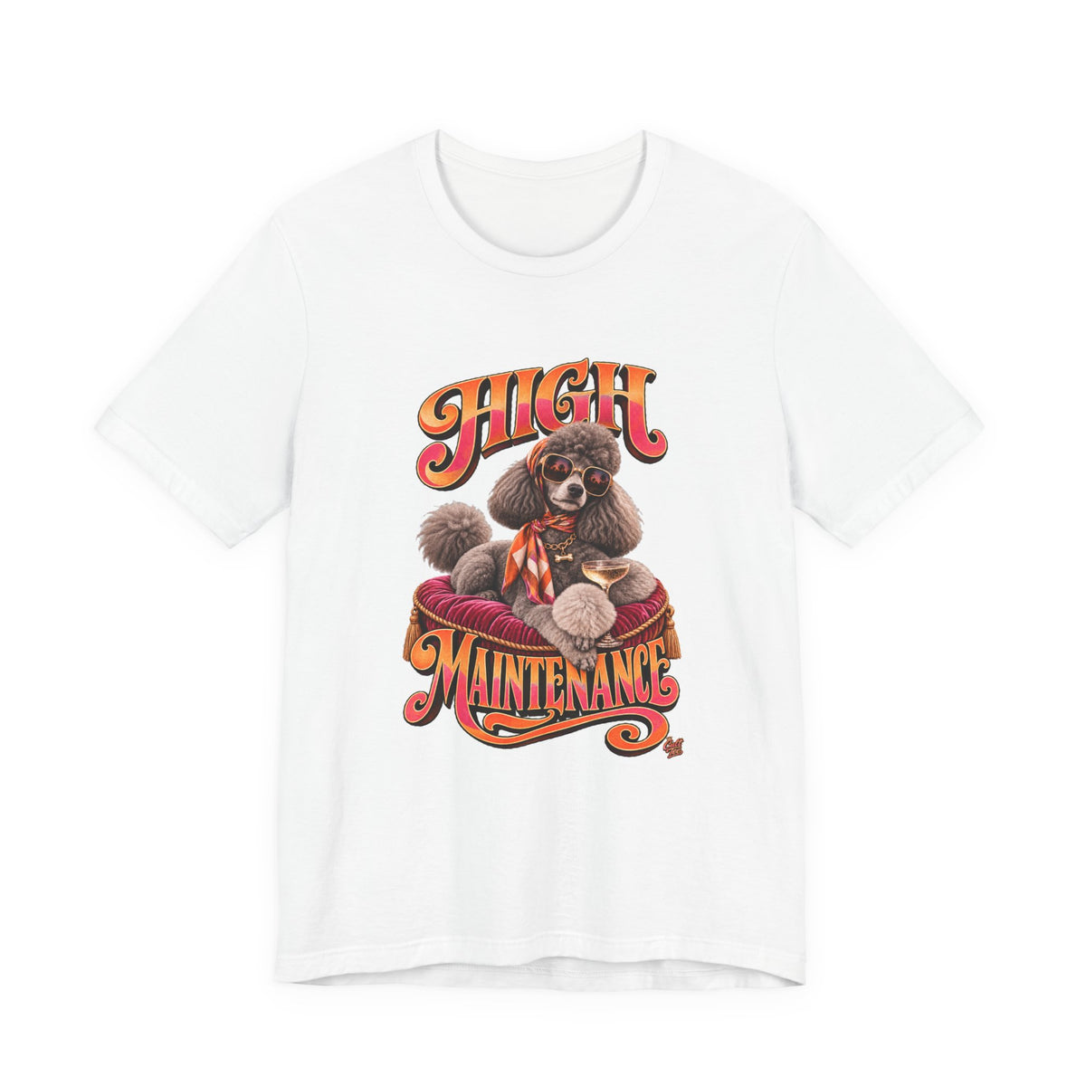 Poodle 'High Maintenance' T-Shirt - Unisex Graphic Dog Lovers Tee