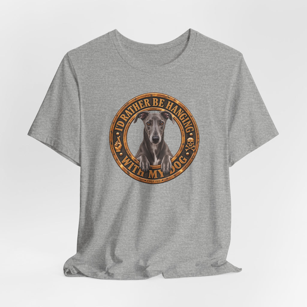 Greyhound 'I'd Rather Be With My Dog' - Unisex Graphic T-Shirt