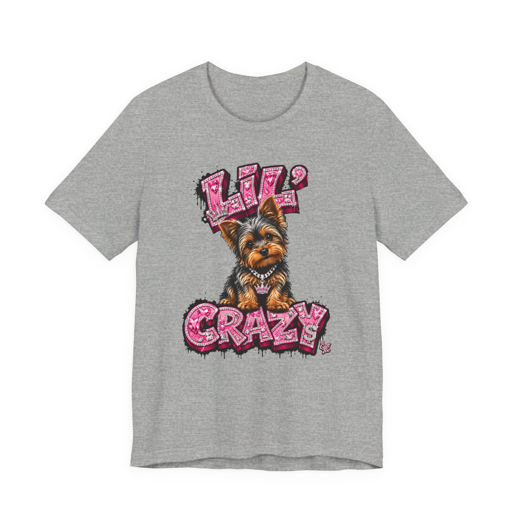 Yorkshire Terrier (Yorkie) Puppy ‘Lil' Crazy’ T-Shirt – Unisex Graphic Tee