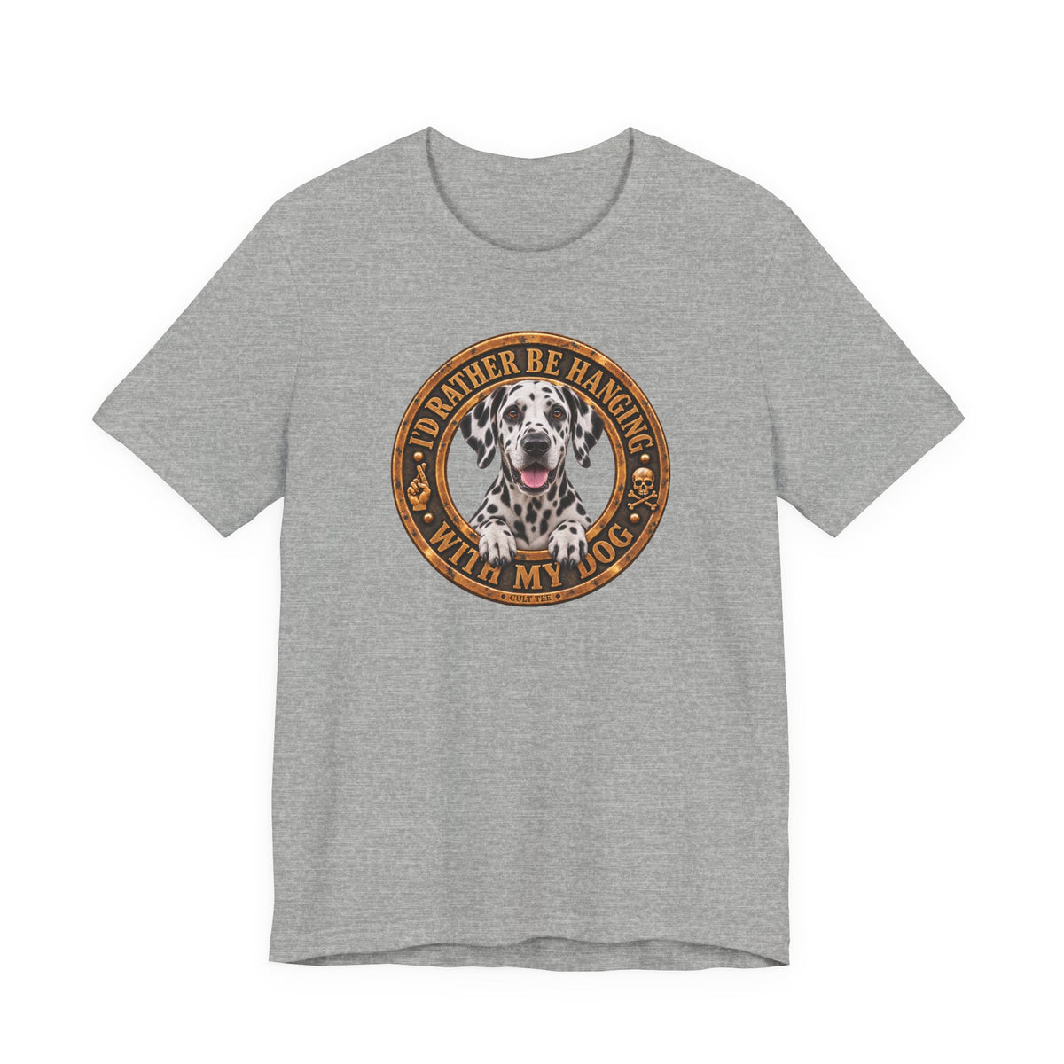 Dalmatian "I'd Rather Be Hanging With My Dog" T-Shirt — Unisex Graphic Tee