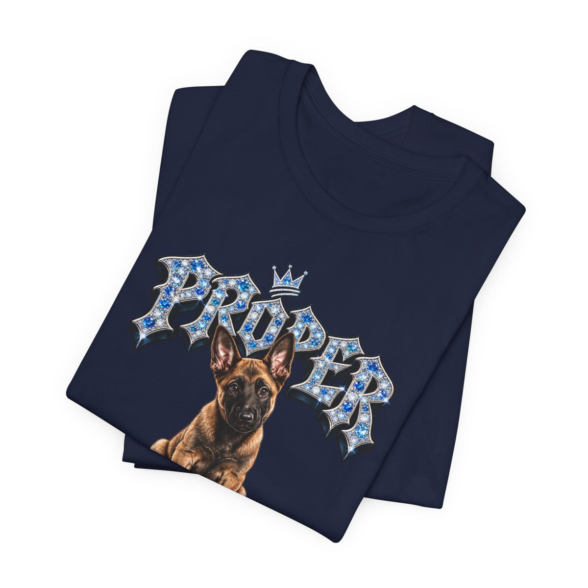 Malinois Puppy "Proper Mental" T‑Shirt — Unisex Graphic Tee