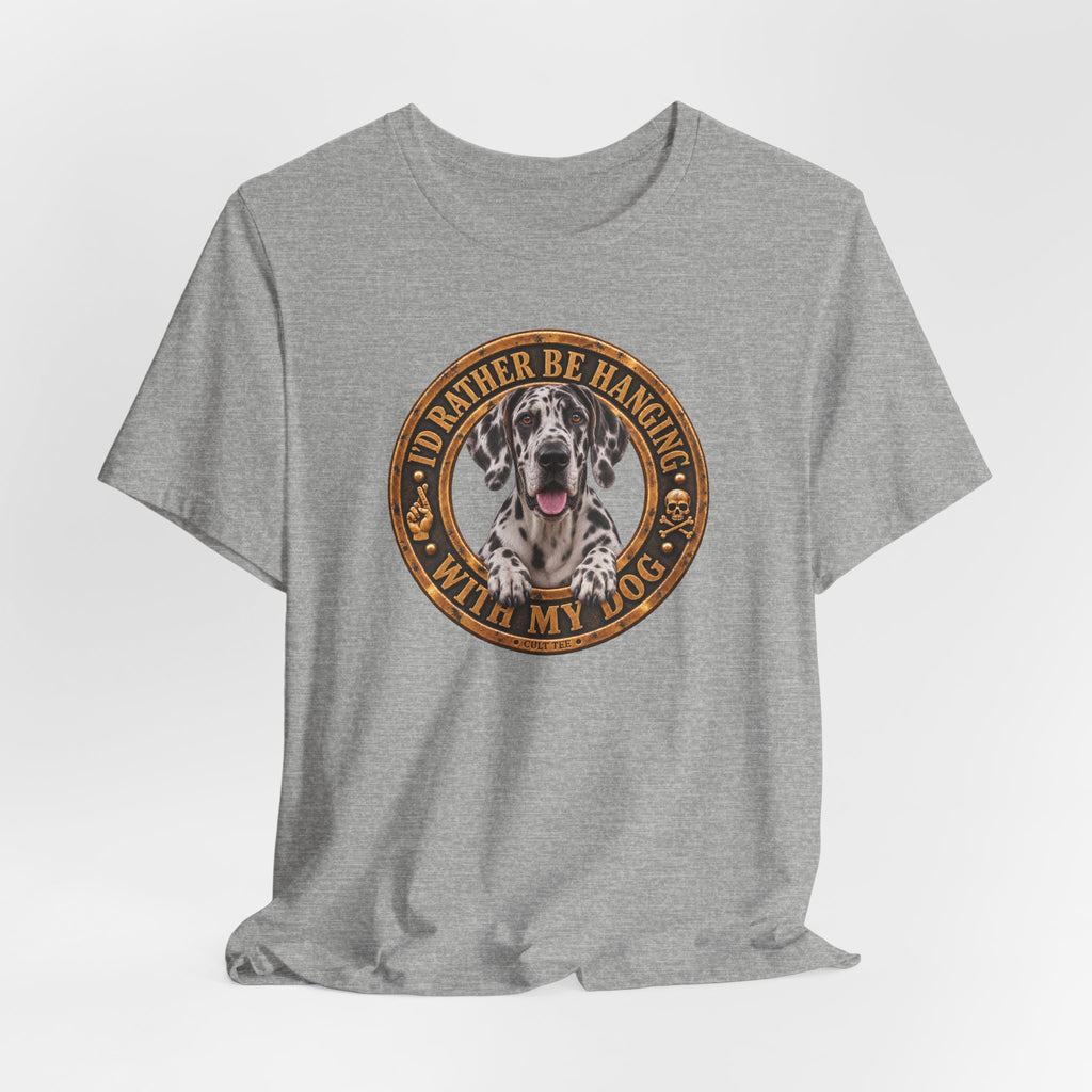 Great Dane "I'd Rather Be Hanging With My Dog" — Unisex Graphic T-Shirt