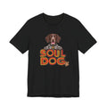 Soul Dog German Shorthaired Pointer  — Unisex Graphic T-Shirt for Dog Lovers