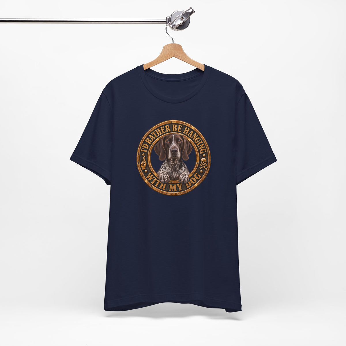 German Shorthaired Pointer 'I'd Rather Be Hanging With My Dog' T-Shirt — Unisex  Graphic Tee